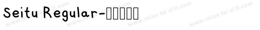 Seitu Regular字体转换